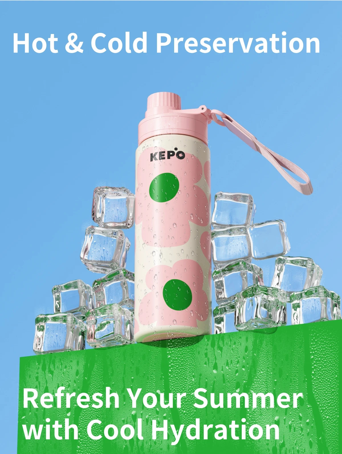 KEPO Hot Cold Preservation - Refresh Your Summer